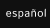 espa�ol